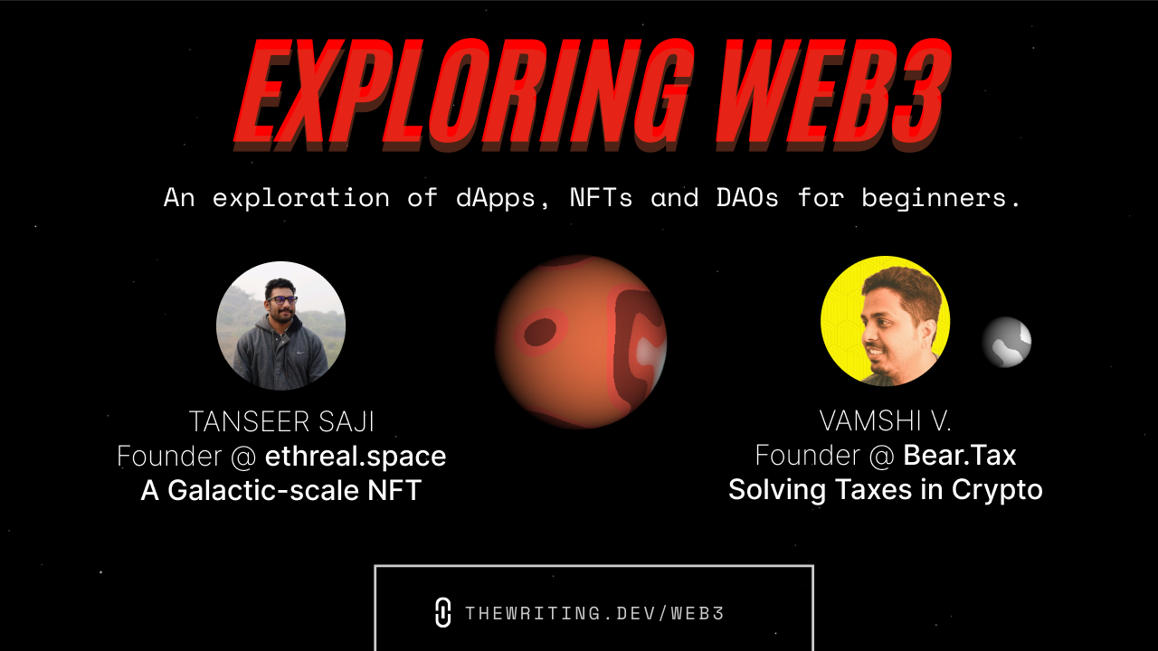 Exploring Web3 as Beginner Devs - NFTs, DAOs and dApps