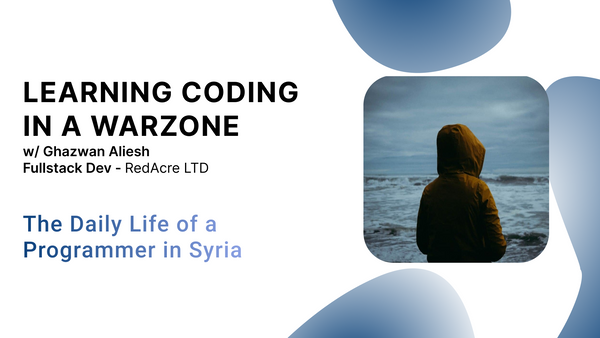 The Life of a Programmer in Syria