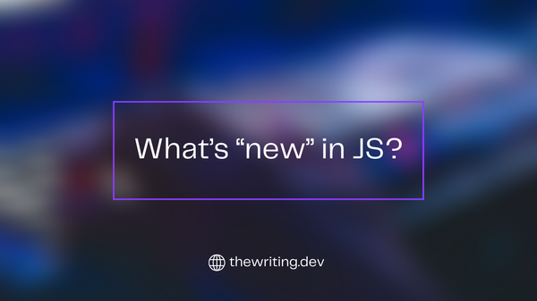 What's "new" in JS